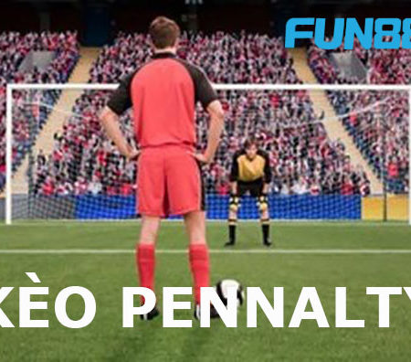 Kèo tài xỉu penalty là gì? Cách chơi kèo tài xỉu penalty hiệu quả