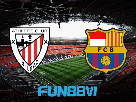 Soi kèo nhà cái Ath Bilbao vs Barcelona – 03h00 – 22/08/2021