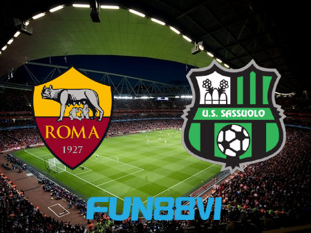 Soi kèo nhà cái AS Roma vs Sassuolo – 01h45 – 13/09/2021